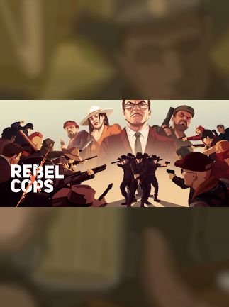 Rebel Cops – Steam – Key (GLOBAL)