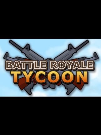 404, obors.com Battle Royale Tycoon Steam Key GLOBAL