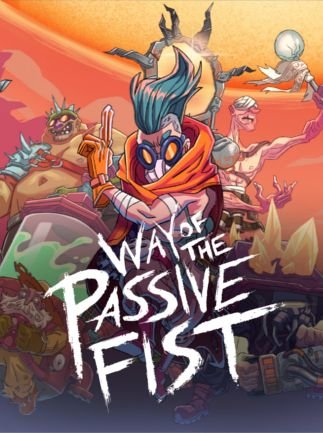 404, obors.com Way of the Passive Fist Steam Key GLOBAL
