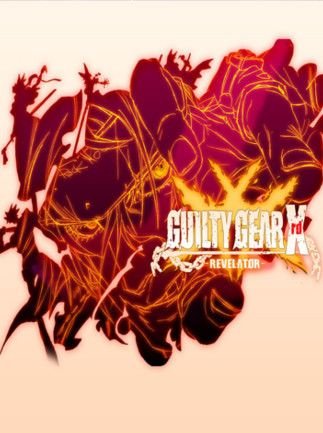 GUILTY GEAR Xrd -REVELATOR- Deluxe Edition + REV2 Deluxe (All DLCs included) All-in-One – Steam – Key GLOBAL